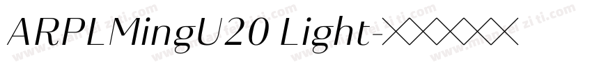 ARPLMingU20 Light字体转换